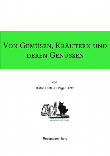 Von Gemüsen, Kräutern und deren Genüssen Cover von Gemüsen